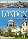 The Architecture Lover’s Guide to London - Sian Lye - 9781399001670