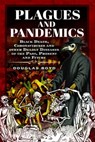 Plagues and Pandemics - Douglas Boyd - 9781399005197
