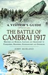 The Battle of Cambrai 1917 - Jerry Murland - 9781399017435