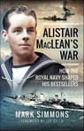 Alistair MacLean's War - Mark Simmons - 9781399019392