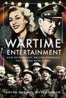 Wartime Entertainment - Anton Rippon ; Nicola Rippon - 9781399034845
