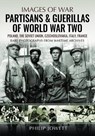 Partisans & Guerrillas of World War Two - Philip Jowett - 9781399037976