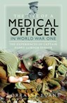 The Life of a Medical Officer in WWI - Lorraine Evans - 9781399041607