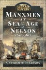 Manxmen at Sea in the Age of Nelson, 1760–1815 - Matthew Richardson - 9781399044516