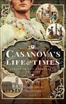 Casanova's Life & Times - David John Thompson - 9781399052078