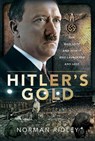 Hitler's Gold - Norman Ridley - 9781399052603