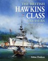 The British Hawkins Class Cruisers - Aidan Dodson - 9781399056120
