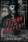 The Return of the Ripper? - Kevin Turton - 9781399064729