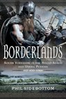 Borderlands - Phil Sidebottom - 9781399065566