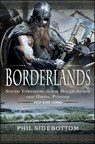 Borderlands - Phil Sidebottom - 9781399065580