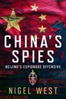 China's Spies - Nigel West - 9781399065719