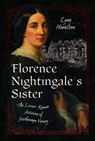 Florence Nightingale's Sister - Lynn Hamilton - 9781399066808