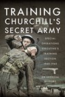 Training Churchill's Secret Army - An Official History - 9781399069984