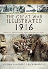 The Great War Illustrated 1916 - William Langford ; Jack Holroyd - 9781399074810