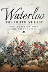Waterloo: The Truth At Last - Paul L. Dawson - 9781399077415