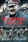 The Downfall of Hitler - Michael Fitzgerald - 9781399079914