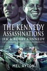 The Kennedy Assassinations - Mel Ayton - 9781399081337