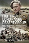 Fighting with the Long Range Desert Group - Brendan O'Carroll - 9781399084277
