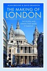 The Making of London - Alan Brooke ; David Brandon - 9781399084673