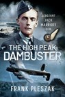 The High Peak Dambuster - Frank Pleszak - 9781399097468