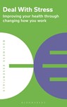 Deal With Stress - Bloomsbury Publishing PLC - 9781399400701