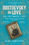 Dostoevsky in Love - Alex Christofi - 9781399404860