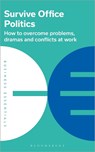Survive Office Politics - Bloomsbury Publishing - 9781399405782