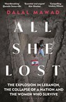 All She Lost - Dalal Mawad - 9781399406260