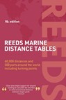 Reeds Marine Distance Tables 18th edition - Miranda Delmar-Morgan ; Kendall Carter - 9781399412414