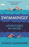 Swimmingly - Vassos Alexander - 9781399414593