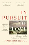 In Pursuit of Love - Mark Bostridge - 9781399416030