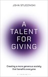 A Talent for Giving - John Studzinski - 9781399418799