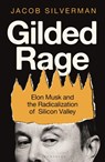 Gilded Rage - Jacob Silverman - 9781399419970