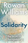 Solidarity - Rowan (Magdalene College Williams - 9781399431514
