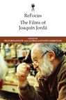 ReFocus: The Films of Joaquin Jorda - Fran (Associate Professor of Audiovisual Communication Benavente ; Gloria (Associate Professor of Audiovisual Communication Studies Salvado-Corretger - 9781399513104