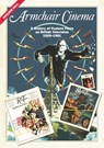 Armchair Cinema - Sheldon (Independent scholar and freelance writer) Hall - 9781399520133