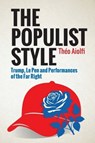 The Populist Style - Theo (Junior Professor at the University of Burgundy Aiolfi - 9781399537421