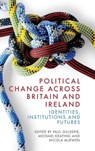 Political Change across Britain and Ireland - Paul Gillespie ; Michael Keating ; Nicola McEwen - 9781399541534