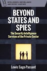 Beyond States and Spies - Lewis Sage-Passant - 9781399543668