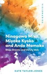 Ninagawa Mika, Miyake Kyoko and Ando Momoko - Kate (Professor Taylor-Jones - 9781399549738
