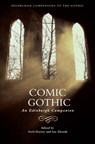 Comic Gothic - Avril (Emeritus Professor of English Literature Horner ; Sue (Emeritus Professor of English Zlosnik - 9781399557702