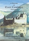 A History of Clan Campbell - Alastair Campbell - 9781399563444