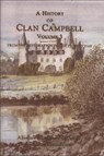 A History of Clan Campbell - Alastair Campbell - 9781399563451