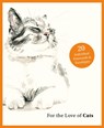 For the Love of Cats -  - 9781399600125