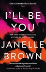 I'll Be You - Janelle Brown - 9781399605601