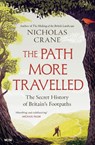 The Path More Travelled - Nicholas Crane - 9781399605816