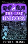 The Last Unicorn - Peter S. Beagle - 9781399606981