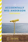 Accidentally Wes Anderson Postcards -  - 9781399608725