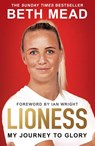 Lioness - My Journey to Glory - Beth Mead - 9781399611688