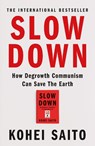 Slow Down - Kohei Saito - 9781399612999